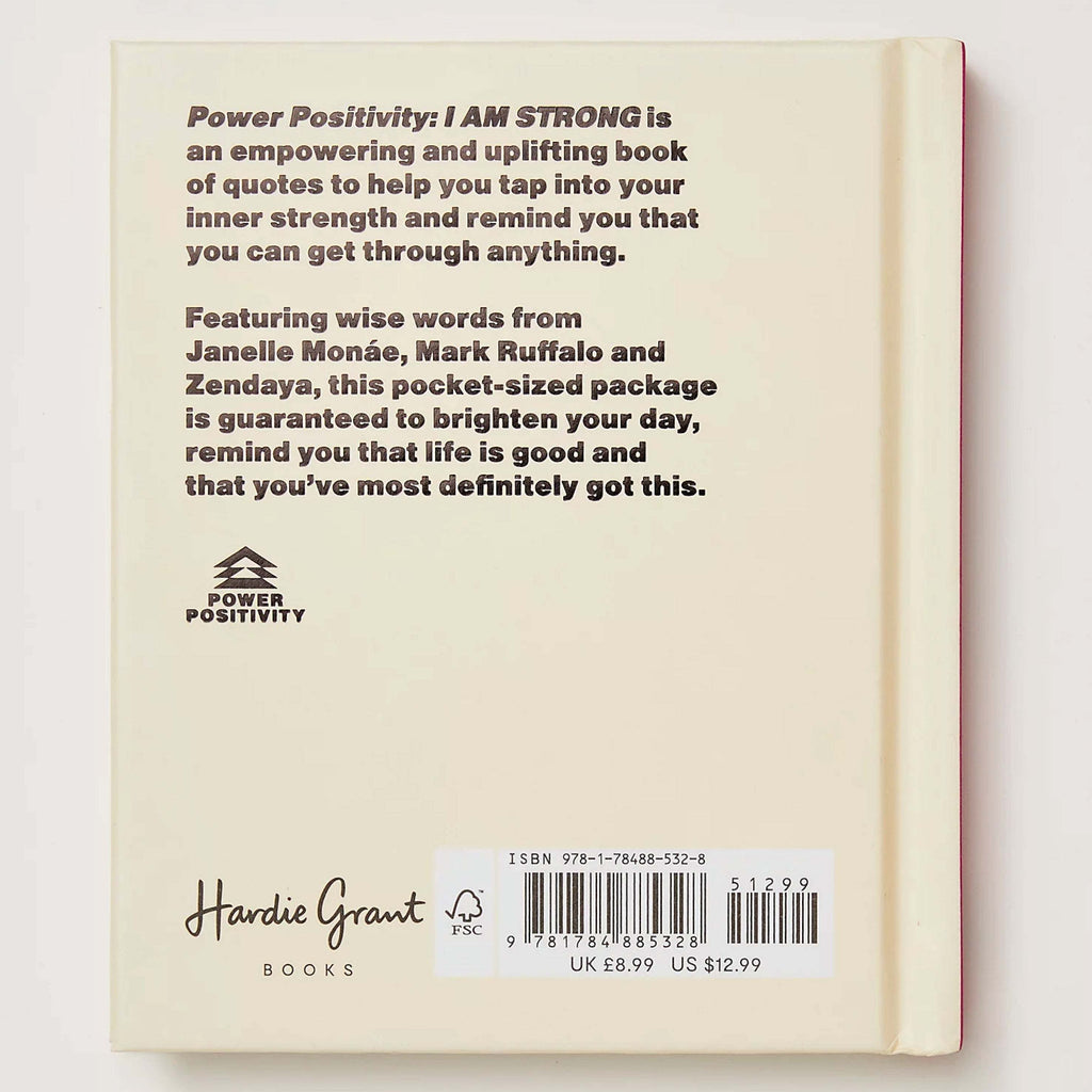 Back cover of "I Am Strong Book" by Hardie Grant, featuring empowering quotes, hardback, full color, 96 pages.